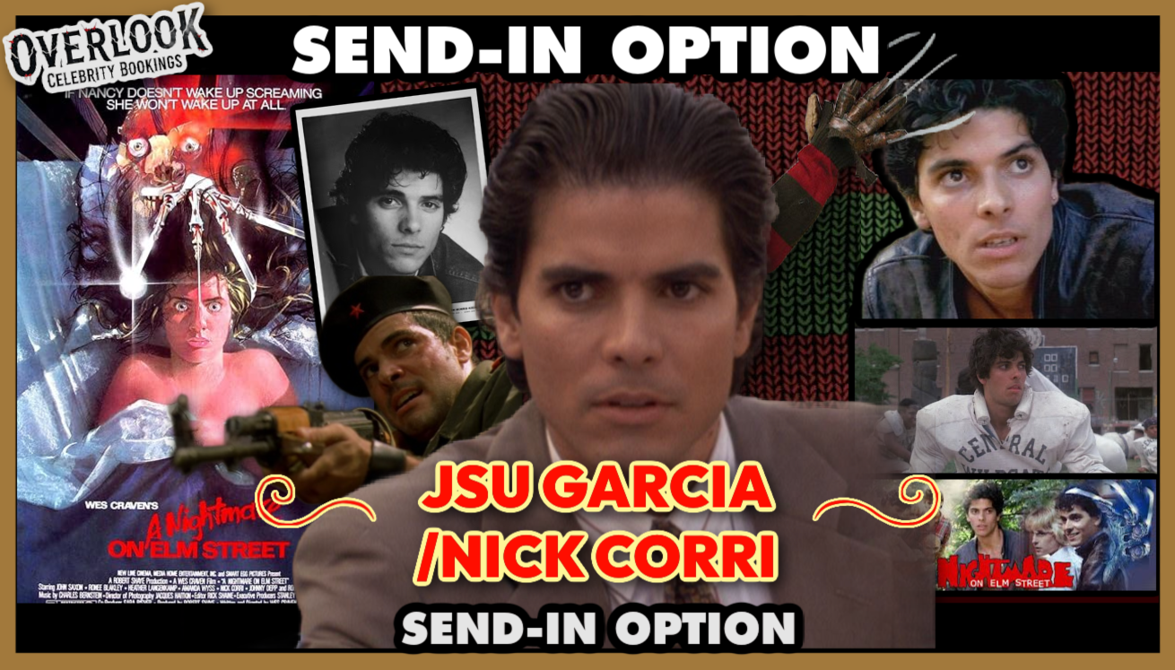 Jsu Garcia (Nick Corri) Send-In Option